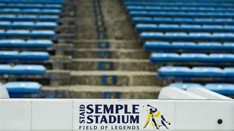Semple Stadium To Get Multi Million Euro Facelift