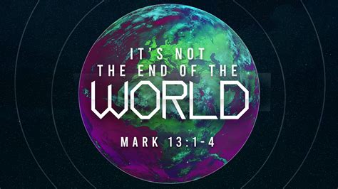 Its Not The End Of The World Liberty Church Of Christ