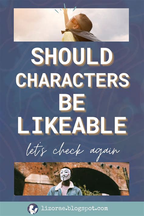 Understanding Likeability In Characters A Guide For Writers