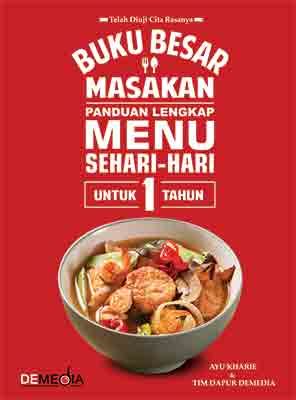 Buku iv panduan pengisian borang. Buku Besar Masakan; Panduan Lengkap Menu Sehari-hari untuk ...