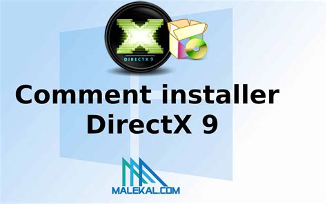 Comment Installer Directx 9 Sur Windows 10 11