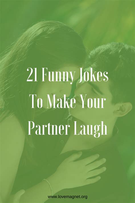 Jokes To Make Your Love Laugh 60 Funny Things To Say To A Girl To