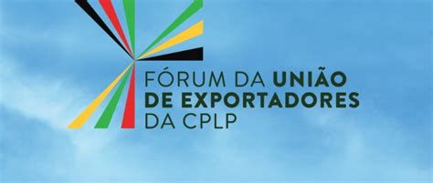 Fórum Da União De Exportadores Da Cplp Em São Tomé E Príncipe Uccla