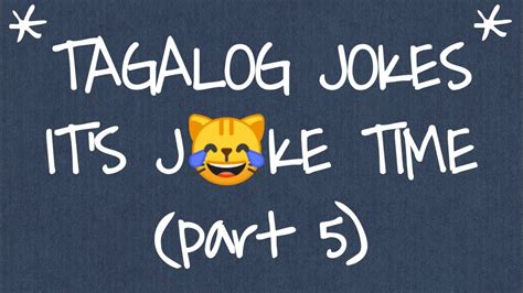 Joke Time Tagalog Jokes Part 5 Mga Jokes Ni Paps Youtube