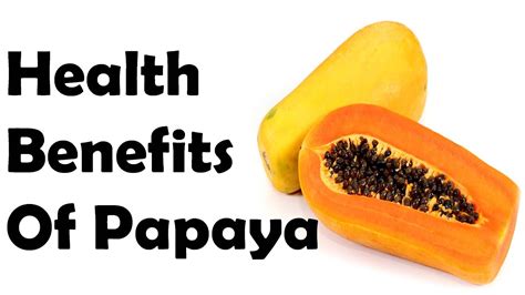 Health Benefits Of Papaya Papaya Benefits For Skin Fruits Natural
