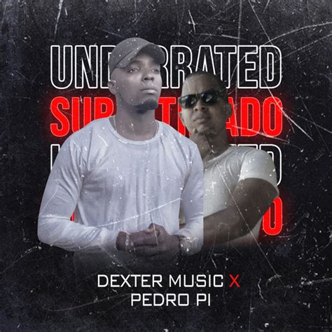 Subestimado Single By Dexter Music Spotify