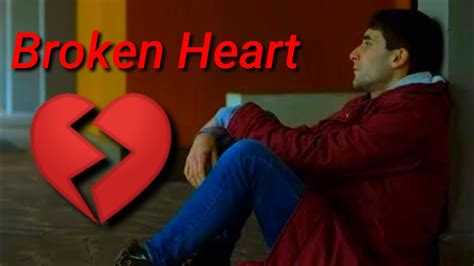 Broken Heart Sad Song Statusvery Sad Song Whatsapp Status Heart