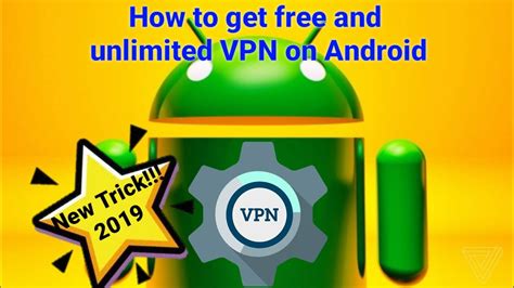 How To Get Free And Unlimited Vpn On Android2019 Youtube