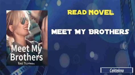 Meet My Brothers Novel By Red Thirteen En Cektekno