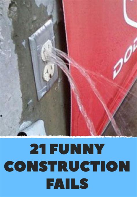 21 Funny Construction Fails