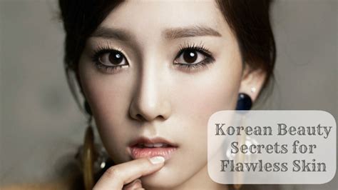 Korean Beauty Secrets For Flawless Skin Starsricha
