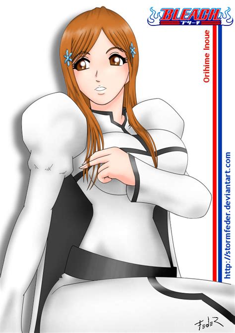 Orihime Inoue By Fdr By Stormfeder On Deviantart