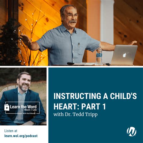 Ltw176 Instructing A Childs Heart Part 1 With Dr Tedd Tripp