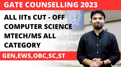 All Iits Cut Off Computer Science Mtechms All Category Youtube