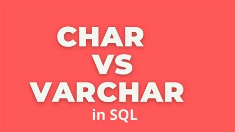 Difference Between Char And Varchar Datatypes SQL Server YouTube