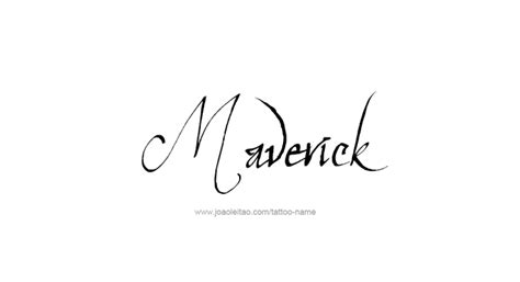 Maverick Name Tattoo Designs Name Tattoos Name Tattoo Name Tattoo