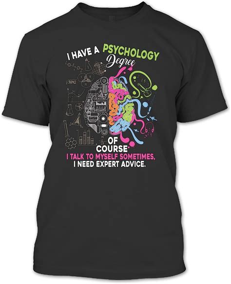 Omgshirts I Have Psychology Degree T Shirt Psychologist Shirt Science