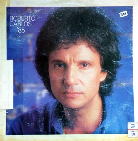 Roberto Carlos Roberto Carlos 85 1985 Vinyl Discogs