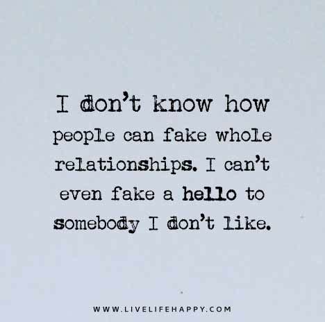 Check spelling or type a new query. I don't know how people can fake whole relationships. I ...