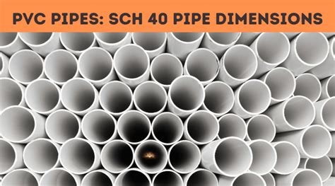 PVC Pipes Sch 40 PVC Pipe Dimensions PlasticRanger