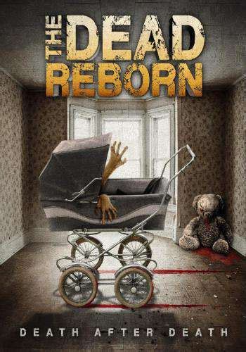 The Dead Reborn For Rent And Other New Releases On Dvd At Redbox