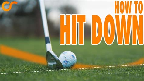 How To Hit Down On The Golf Ball Golf Lesson Youtube