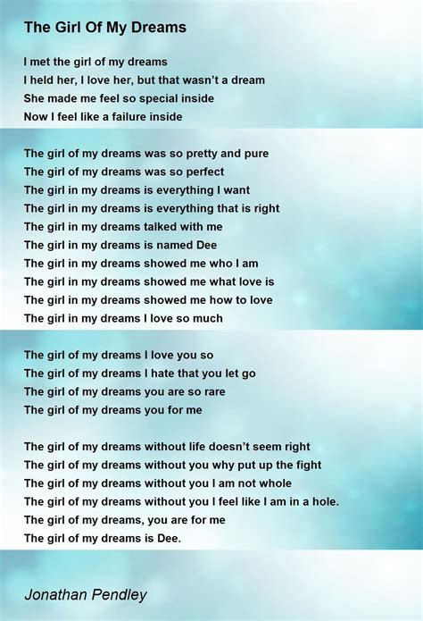 The Girl Of My Dreams Poem By Jonathan Pendley Poem Hunter