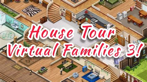 House Tour 3 Virtual Families 3 Youtube