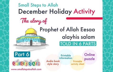The Story Of Isa Alayhis Salam Part 6 Small Steps To Allah