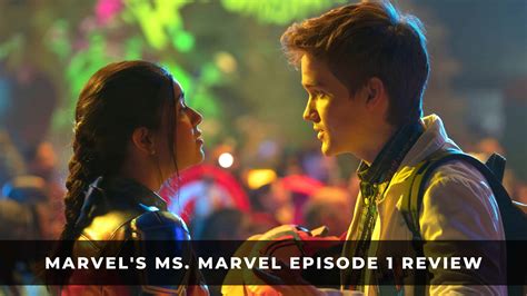 Marvels Ms Marvel Episode 1 Review Lets Go To Avengerscon Keengamer