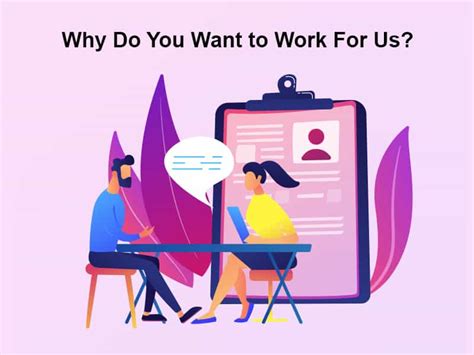 Why Do You Want To Work For Us With 10 Sample Interview Answers