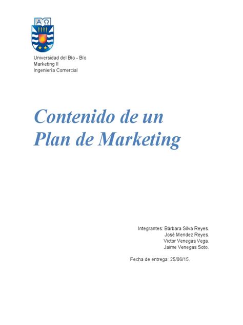 Final Informe Contenido De Una Plan De Marketing Marketing Mercado