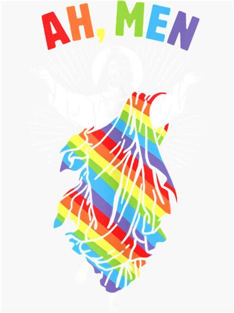 Ah Men Funny Lgbt Gay Pride Jesus Rainbow Flag God Sticker By