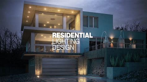 Residential Lighting Design Youtube