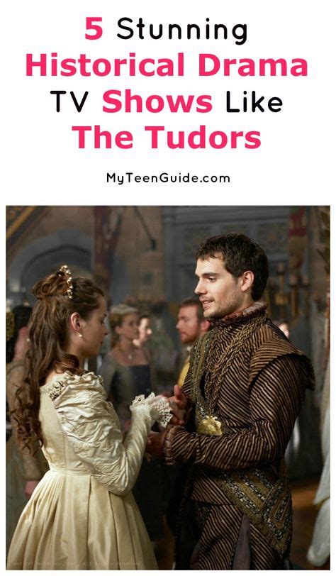 5 Tv Shows Like The Tudors For History Fans With Images The Tudors