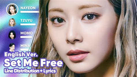 TWICE Set Me Free English Version Line Distribution Lyrics