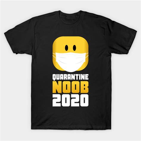 Roblox Quarantine Noob 2020 Roblox Camiseta Teepublic Mx