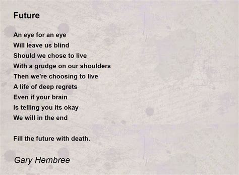 Future Future Poem By Gary Hembree