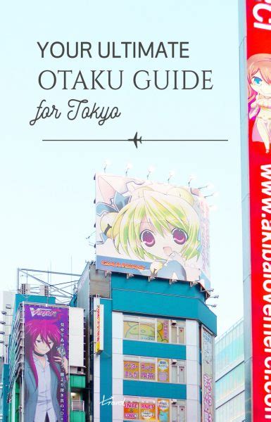 Your Ultimate Otaku Guide To Tokyo Travel On The Brain