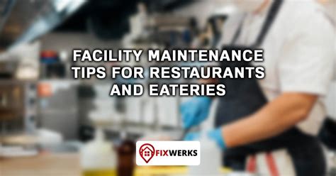 Facility Maintenance Tips For Restaurants And Eateries Fixwerks Pte Ltd