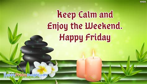 Happy Friday Weekend Images Quotes