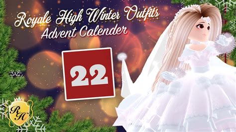 The Royale High 2020 Winter Outfit Advent Calendar Day 22 Youtube
