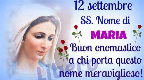 Supplica Al Santissimo Nome Di Maria Da Recitare Oggi Giovedì 12