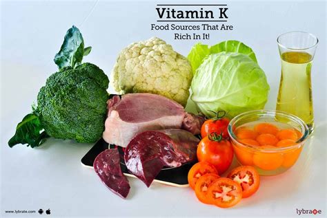 Vitamin K Food Sources That Are Rich In It By Dt Sangeetha