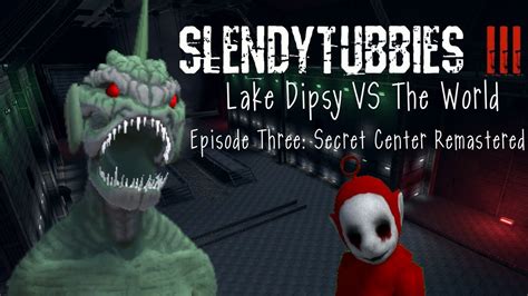 Slendytubbies 3 Lake Dipsy Vs The World Episode Three Secret