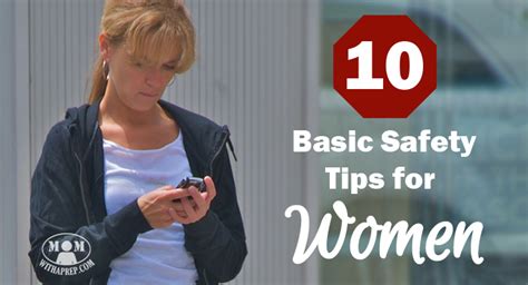 10 Basic Safety Tips For Women Mom With A Prep