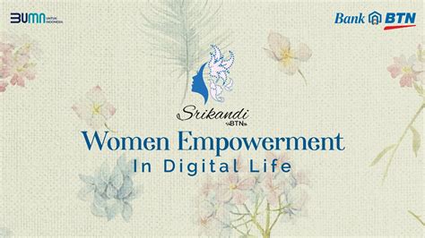 Srikandi Btn Women Empowerment In Digital Life Youtube