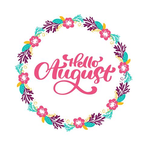 Hello August Lettering Print Vector Text And Wreath With Flower Summer