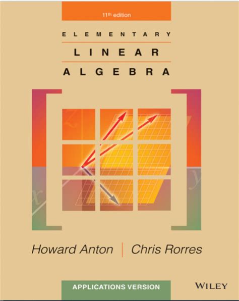 Elementary Linear Algebra 11th Edition By Howard Anton And Chris Rorres