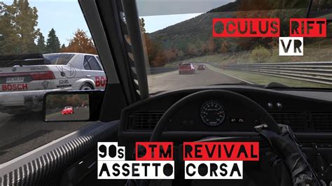 Vr Oculus Rift S Dtm Revival Nordschleife Assetto Corsa Gameplay